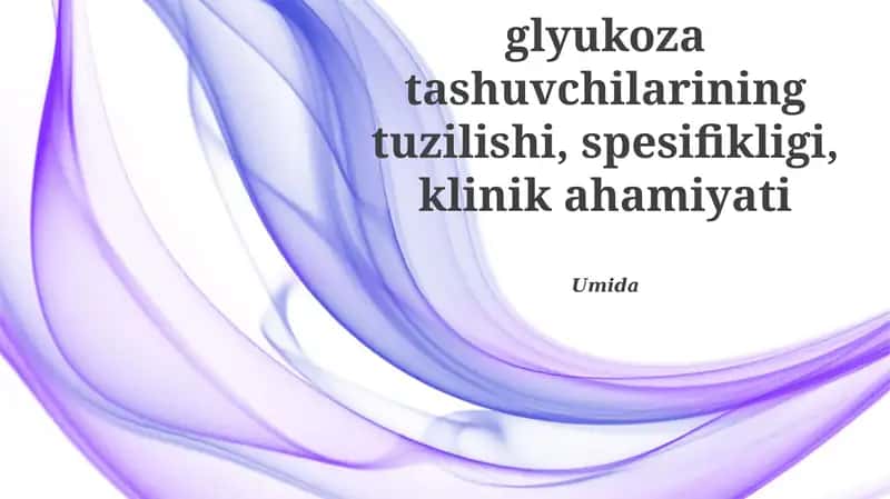 Glyukoza tashuvchilari klinik ahamiyati