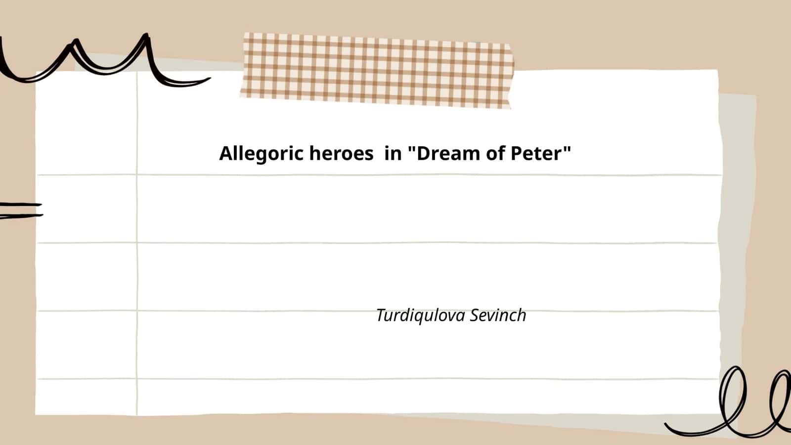 Allegoric heroes in "Dream of Peter"