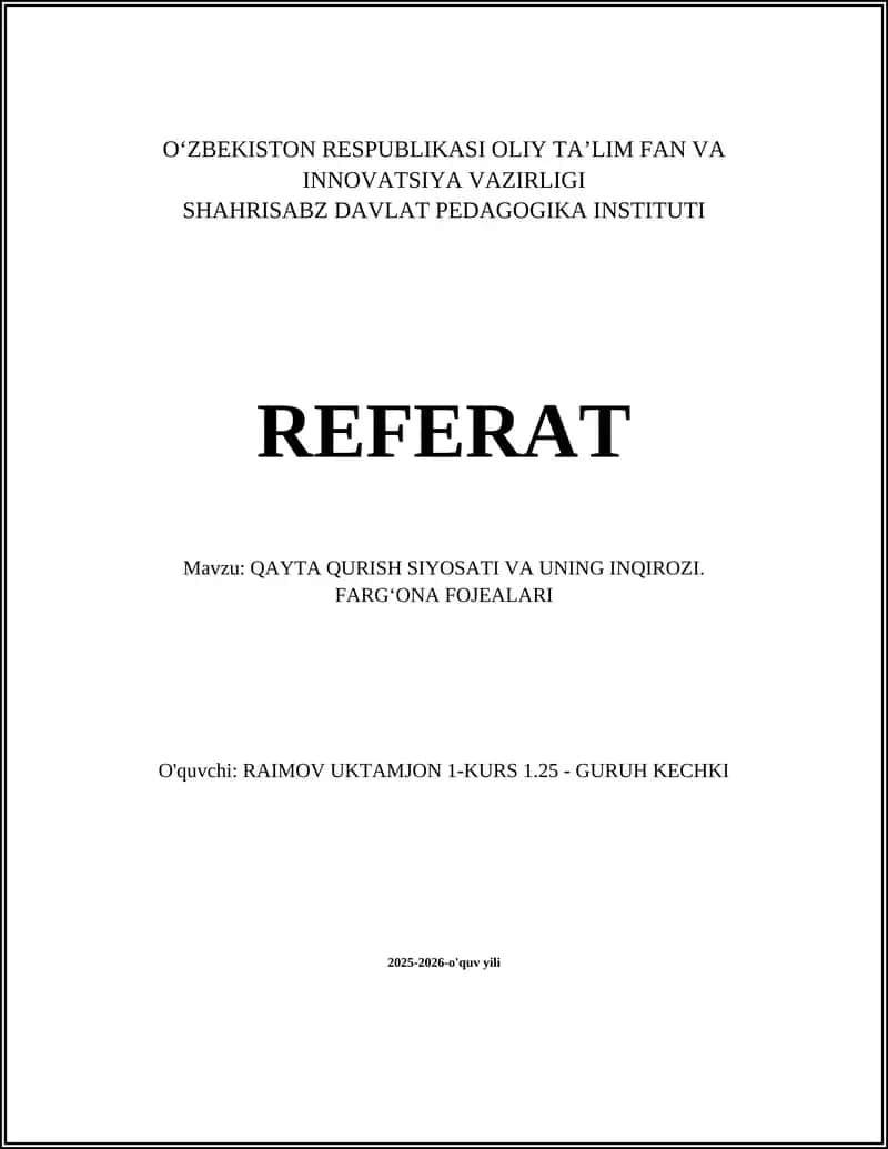 QAYTA QURISH SIYOSATI VA UNING INQIROZI. FARGʻONA FOJEALARI