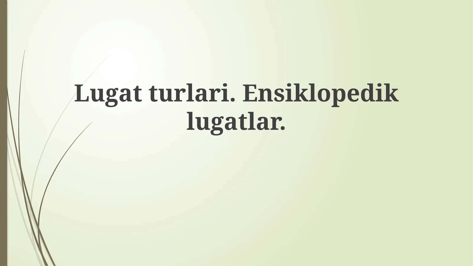 Ensiklopedik lug'at
