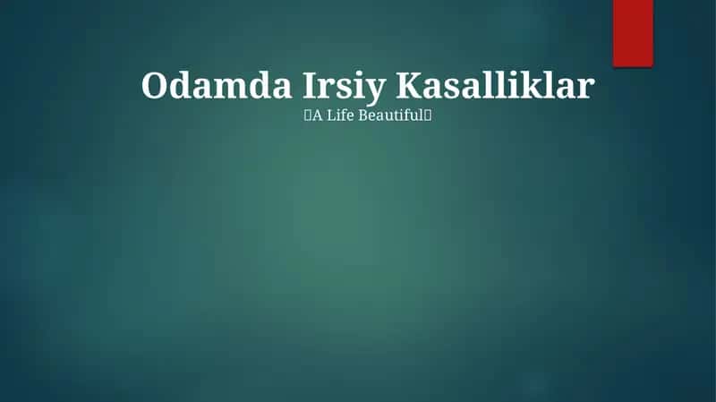 Odamda Irsiy Kasalliklar