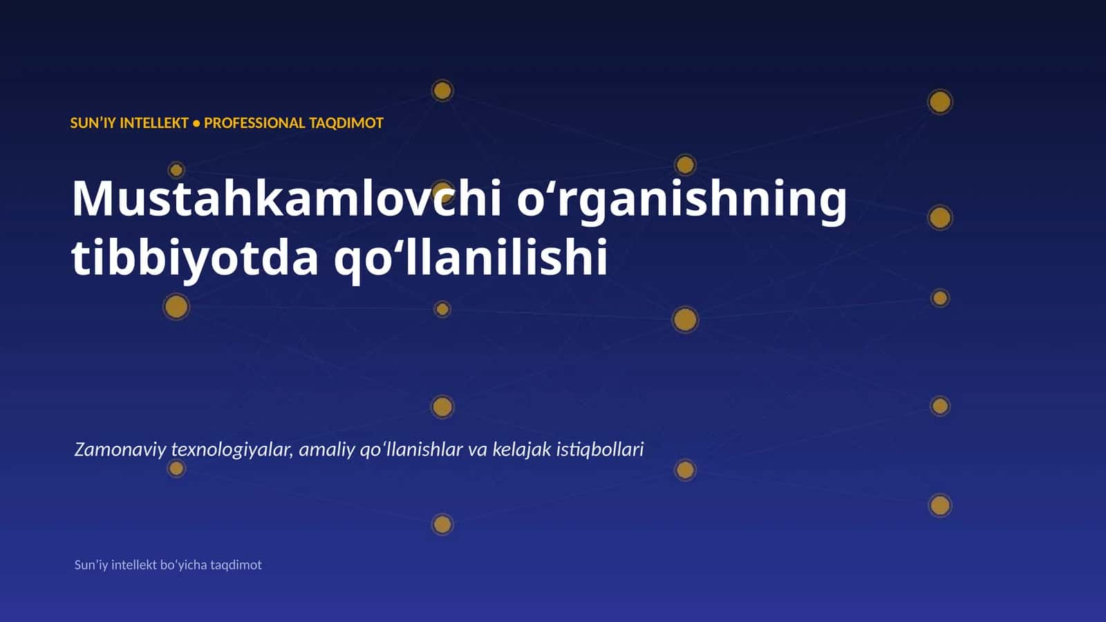 Mustahkamlovchi oʻrganishning tibbiyotda qoʻllanilishi