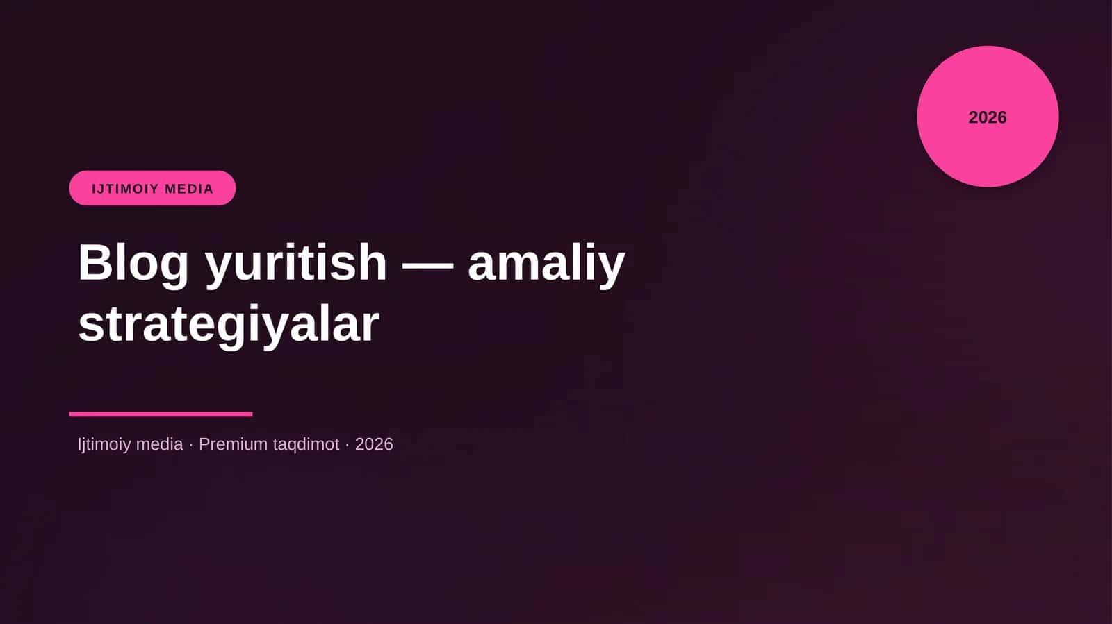 Blog yuritish — amaliy strategiyalar