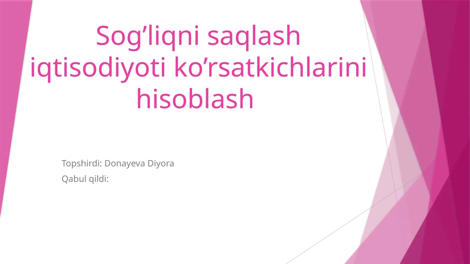 Sog'liqni saqlash iqtisodiyoti koʻrsatkichlarini hisoblash