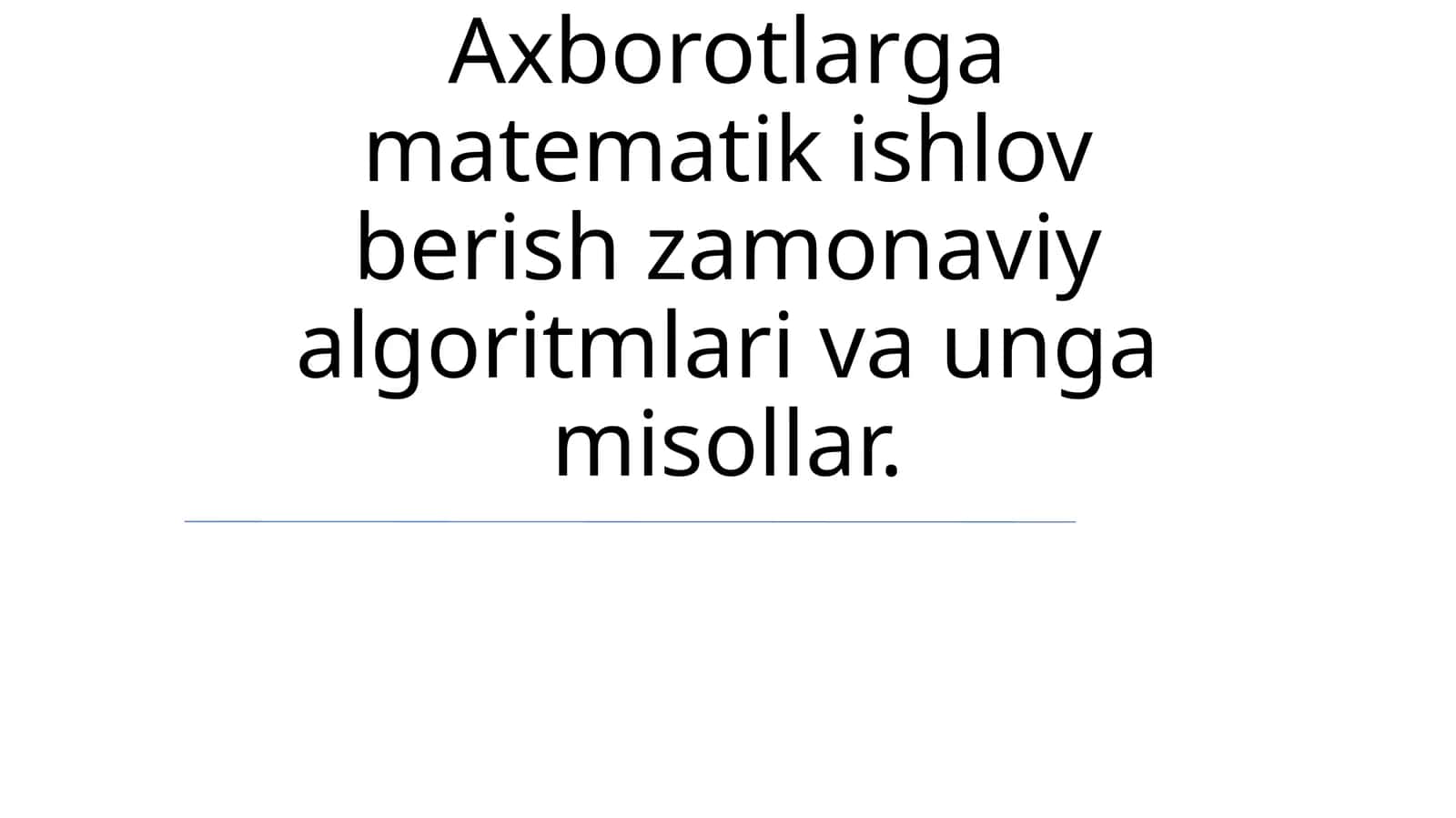 Zamonaviy algoritm va matematik misollar