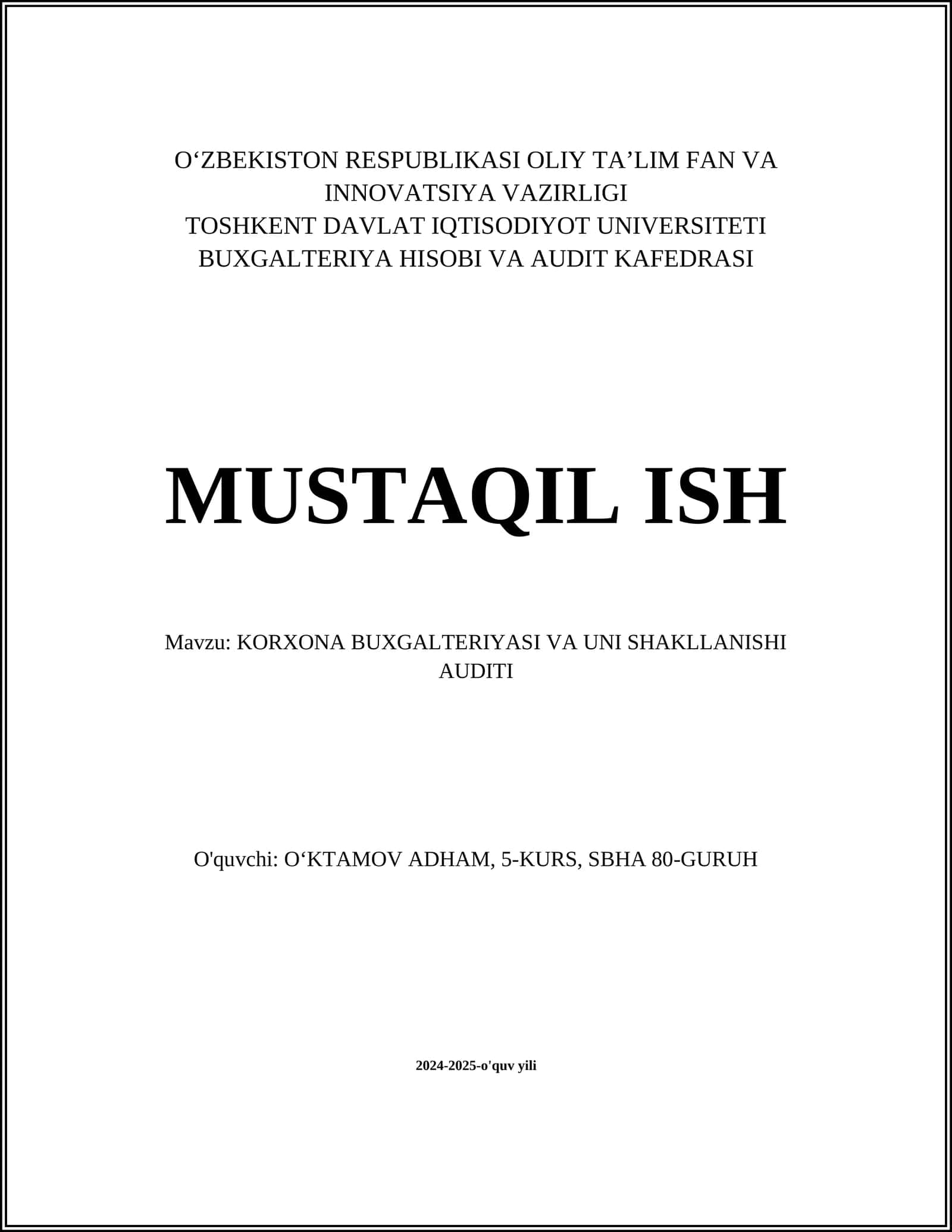 KORXONA BUXGALTERIYASI VA UNI SHAKLLANISHI AUDITI