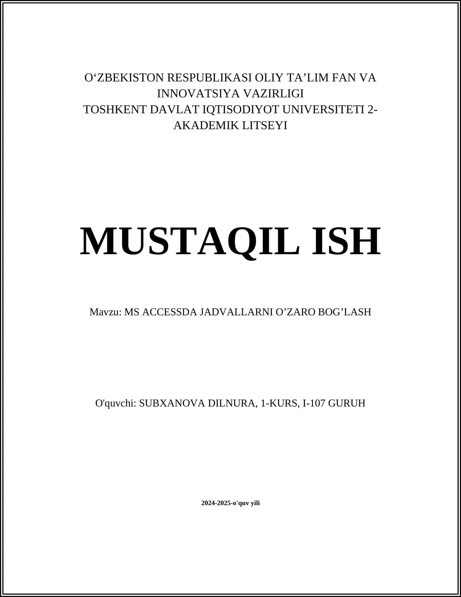 MS ACCESSDA JADVALLARNI O’ZARO BOG’LASH