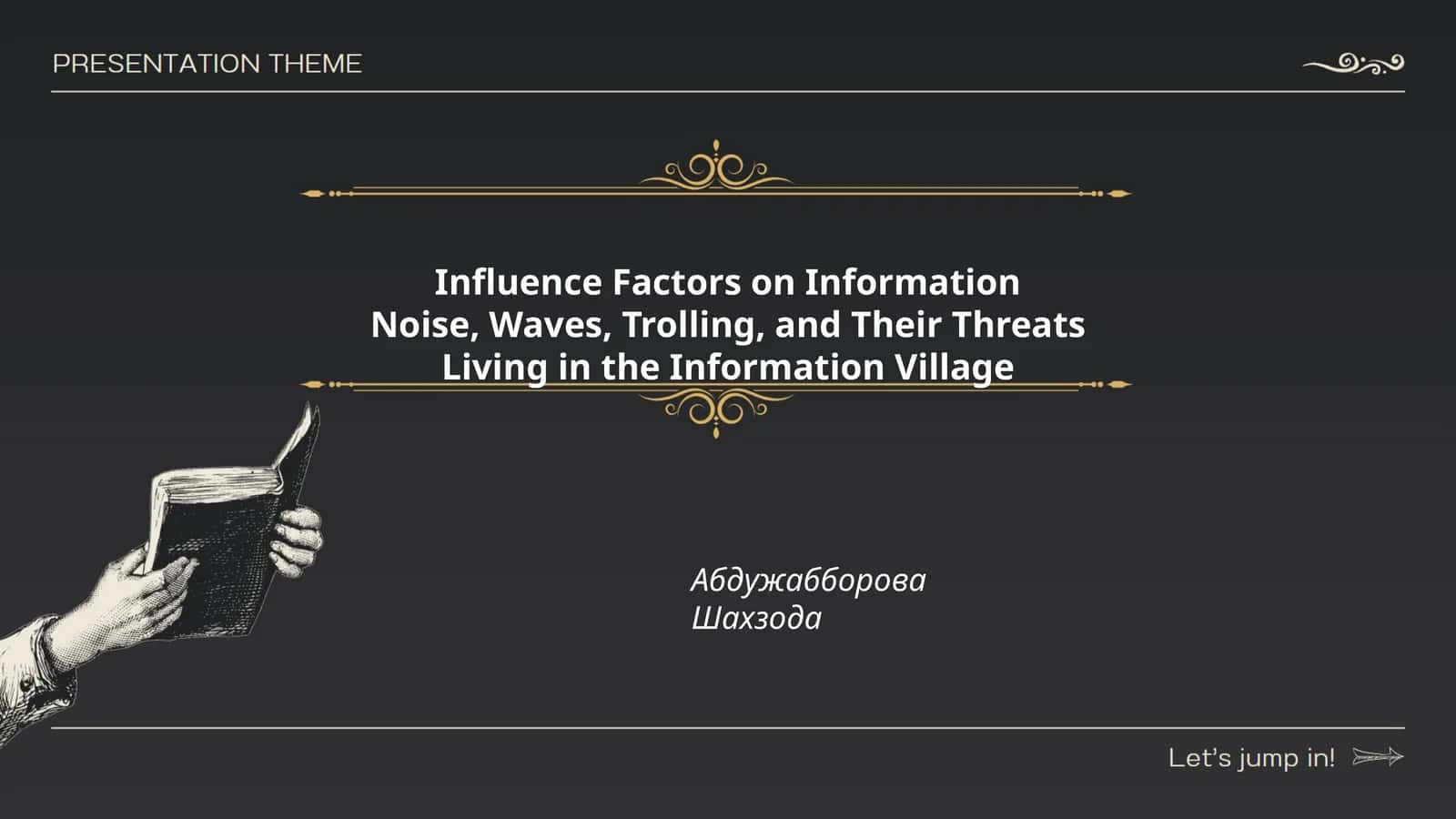 Influence Factors on Information