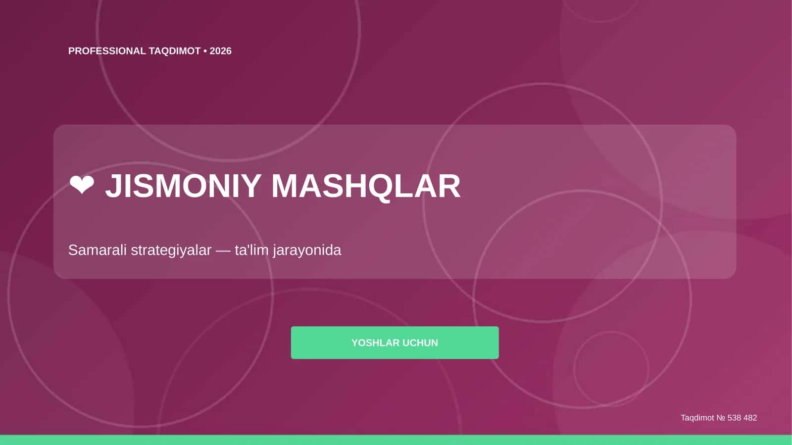 Jismoniy mashqlar: samarali strategiyalar (ta'lim jarayonida)