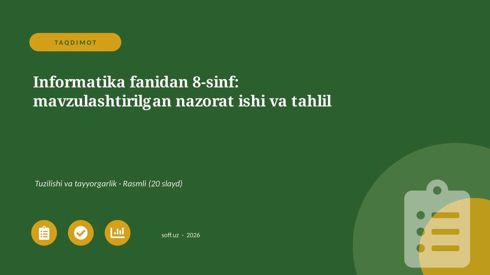 Informatika fanidan 8-sinf: mavzulashtirilgan nazorat ishi va tahlil