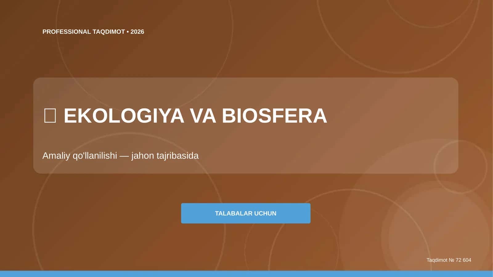 EKOLOGIYA VA BIOSFERA