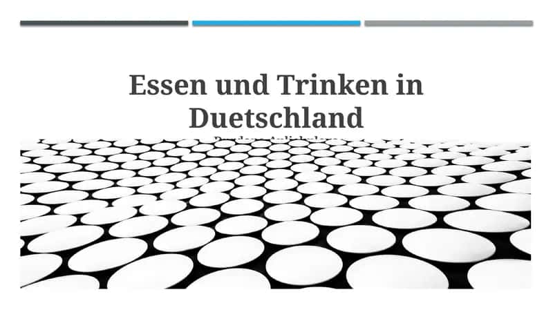 Essen und Trinken in Duetschland