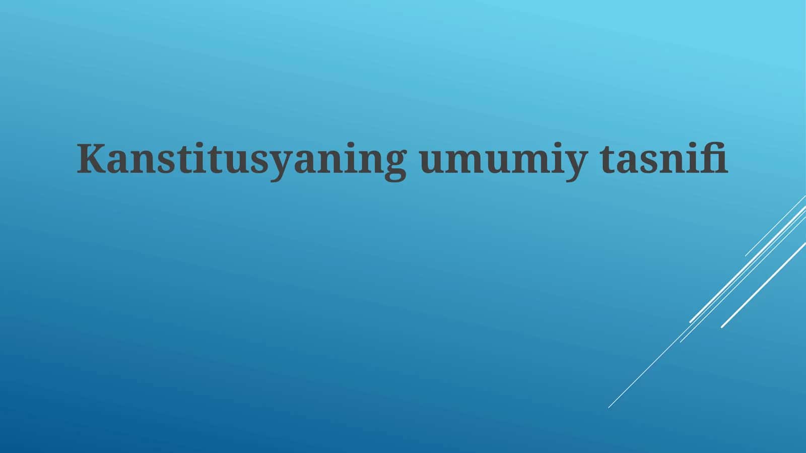 Konstitutsiyaning umumiy tasnifi