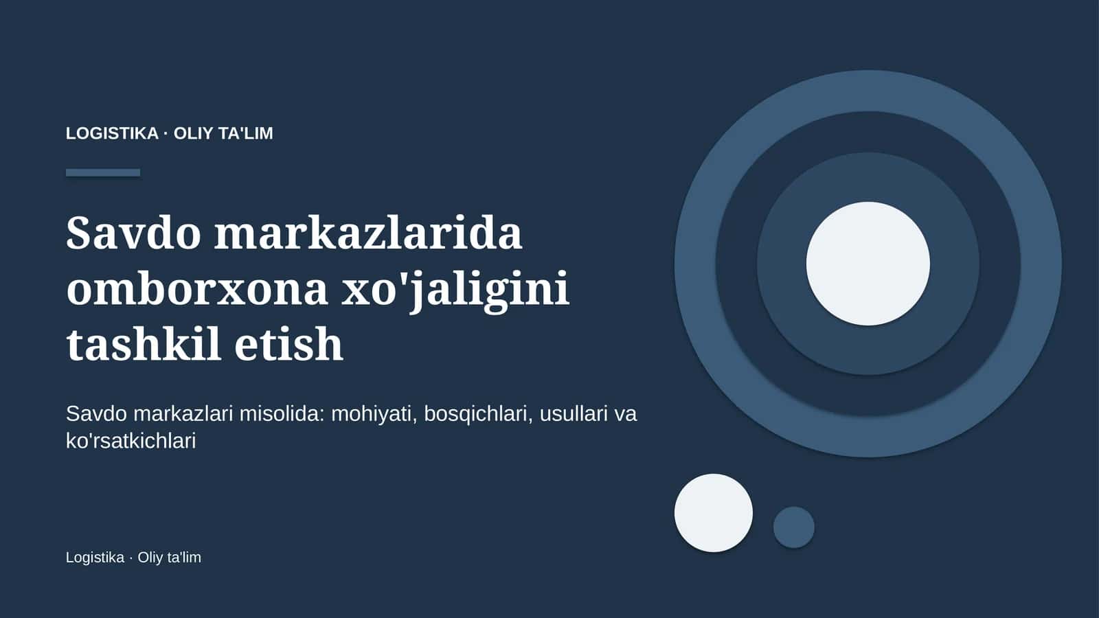 Savdo markazlarida omborxona xo'jaligini tashkil etish