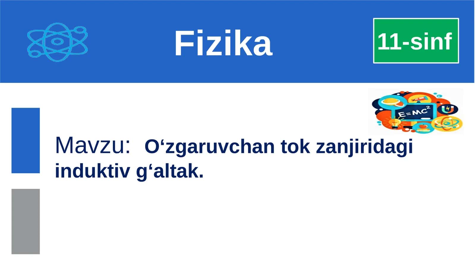 O‘zgaruvchan tok zanjiri dagi induktiv g‘altak