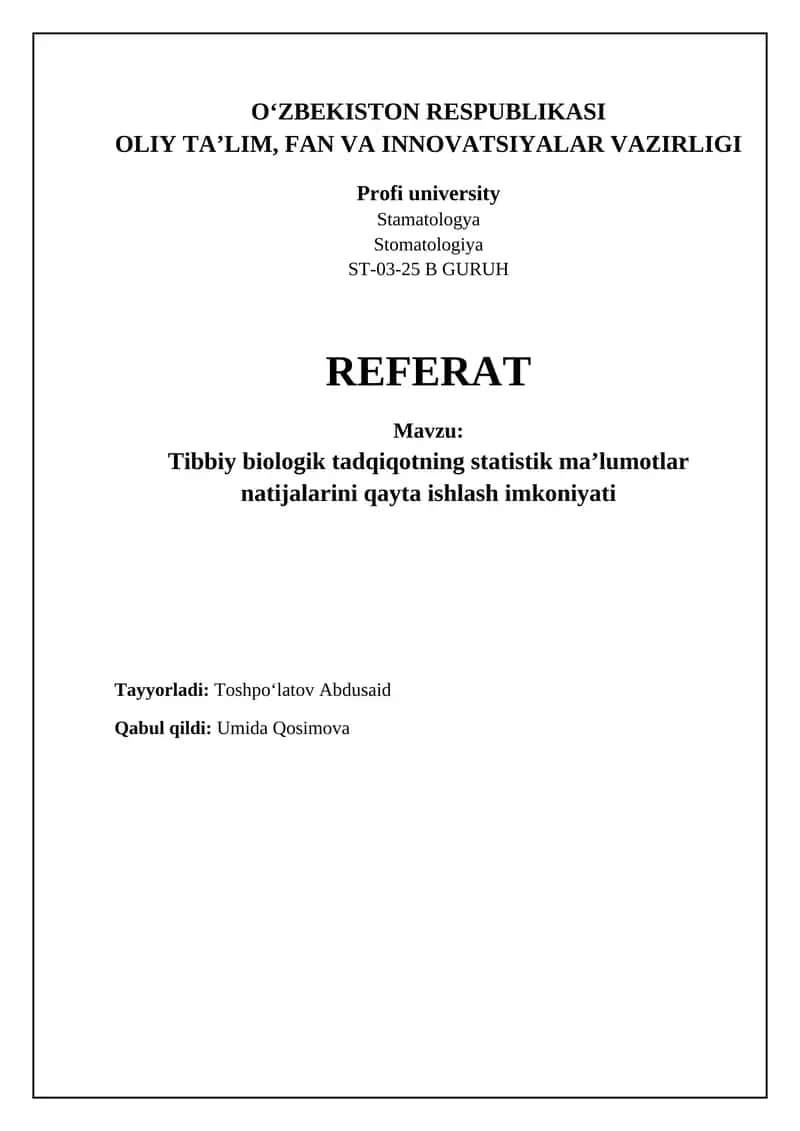 Tibbiy biologik tadqiqotning statistik maʼlumotlar natijalarini qayta ishlash imkoniyati
