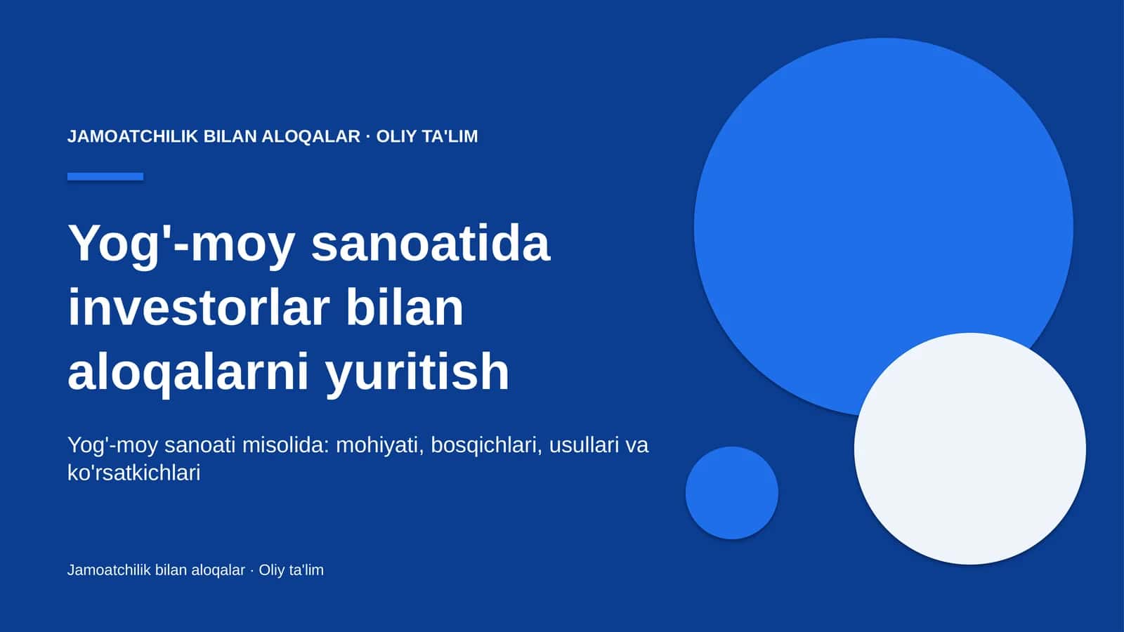 Yog'-moy sanoatida investorlar bilan aloqalarni yuritish