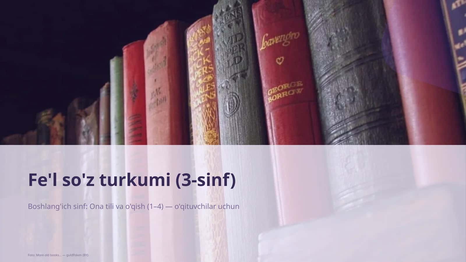 Fe'l so'z turkumi (3-sinf)