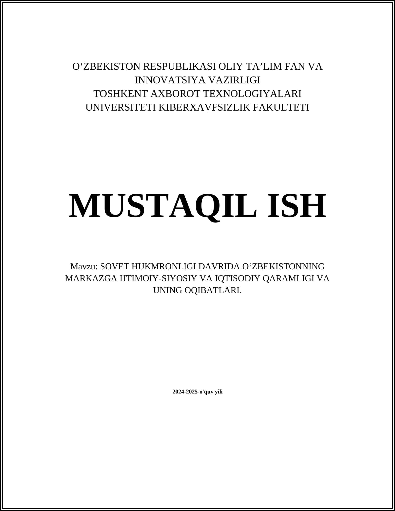 SOVET HUKMRONLIGI DAVRIDA O‘ZBEKISTONNING MARKAZGA IJTIMOIY-SIYOSIY VA IQTISODIY QARAMLIGI VA UNING OQIBATLARI