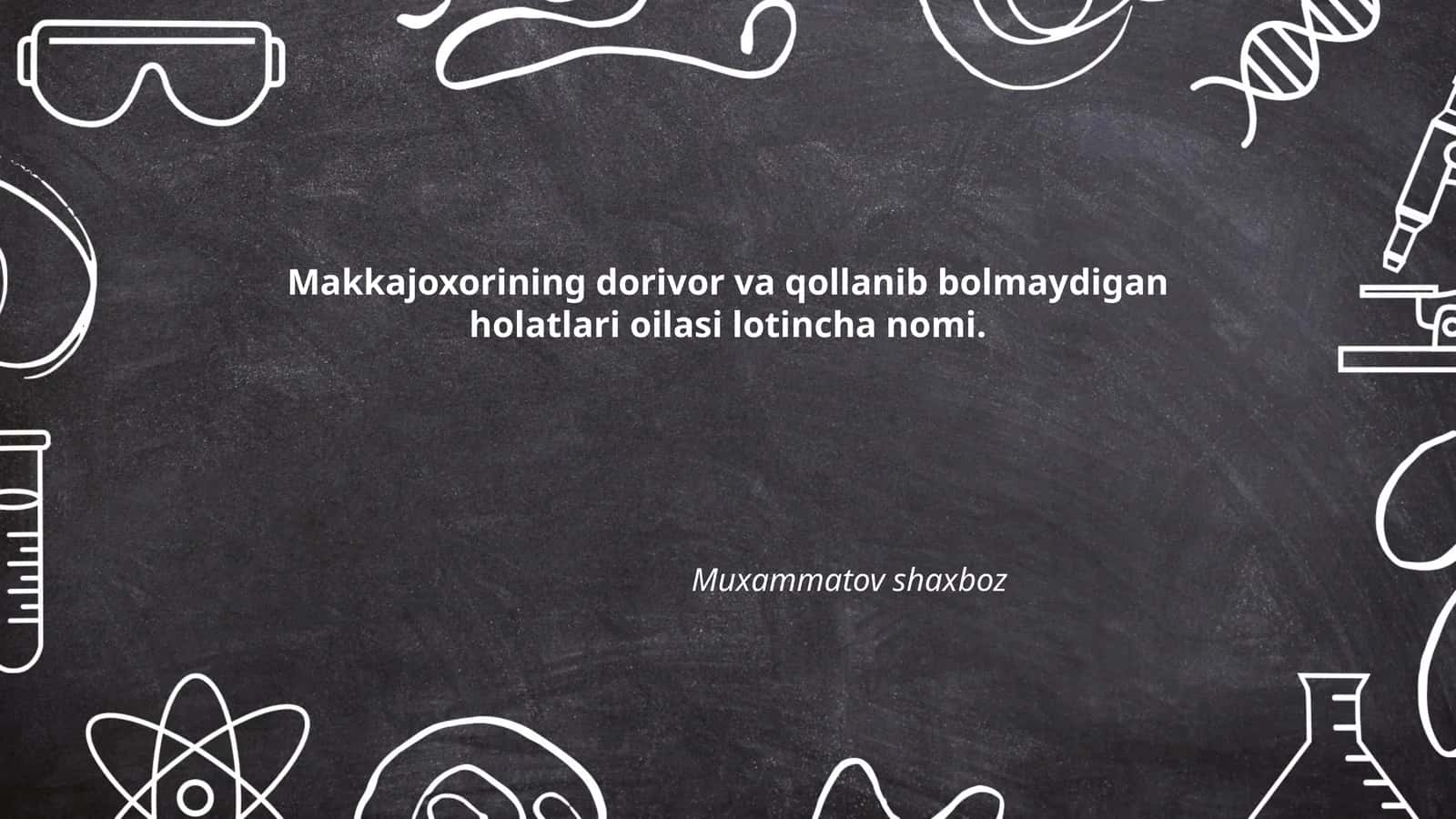 Makkajoxori oilasi lotincha nomi