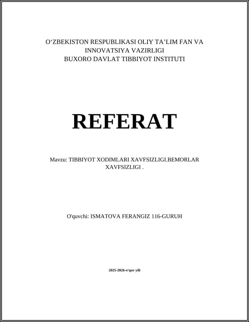 TIBBIYOT XODIMLARI XAVFSIZLIGI.BEMORLAR XAVFSIZLIGI