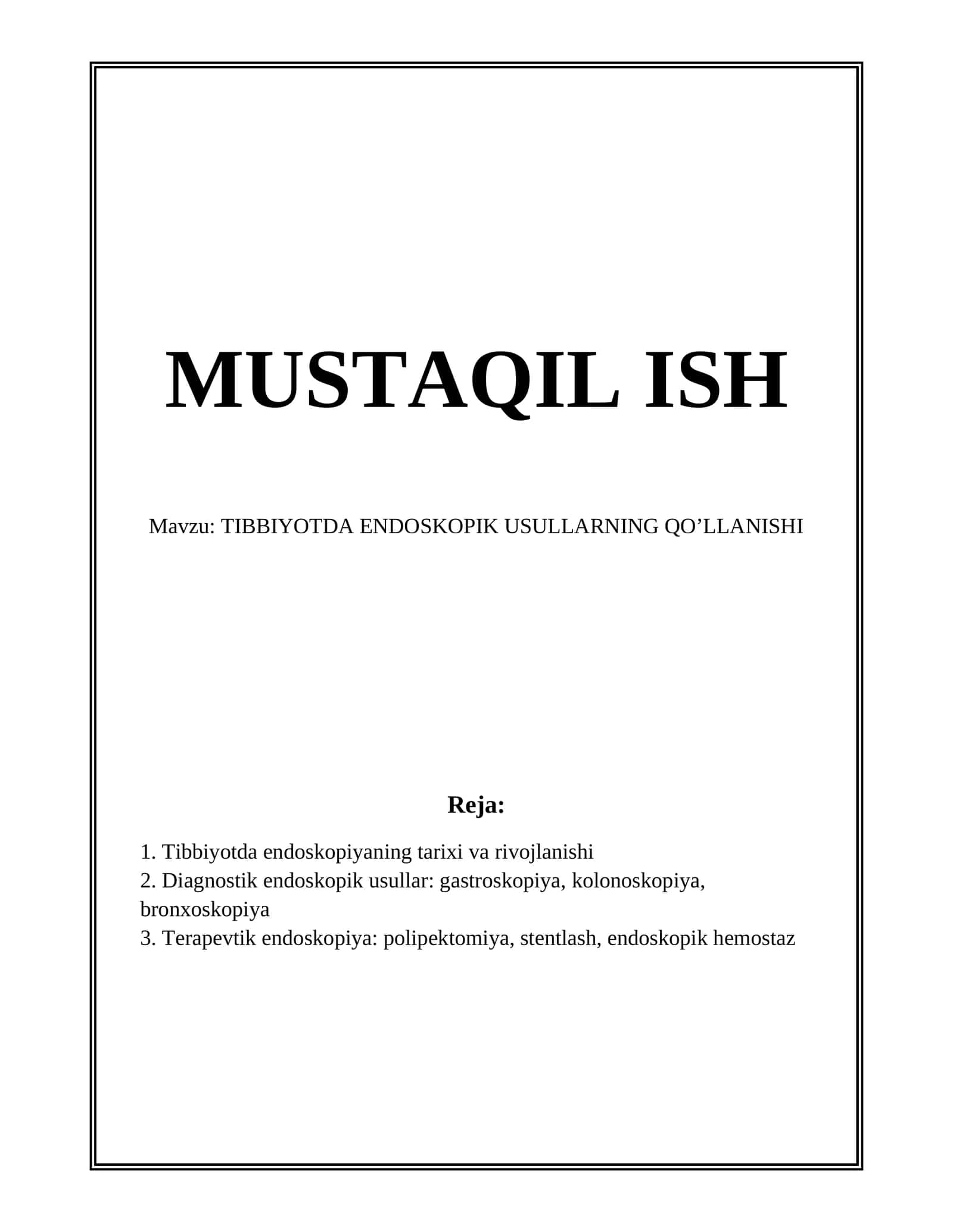 TIBBIYOTDA ENDOSKOPIK USULLARNING QO’LLANISHI