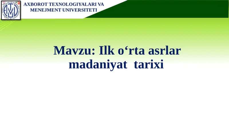 Ilk o‘rta asrlar madaniyat tarixi