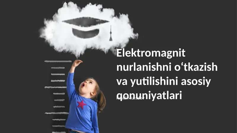 Elektromagnit nurlanishni oʻtkazish va yutilishini asosiy qonuniyatlari