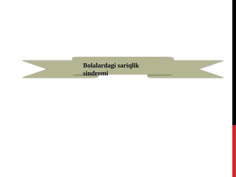Bolalardagi sariqlik sindromi