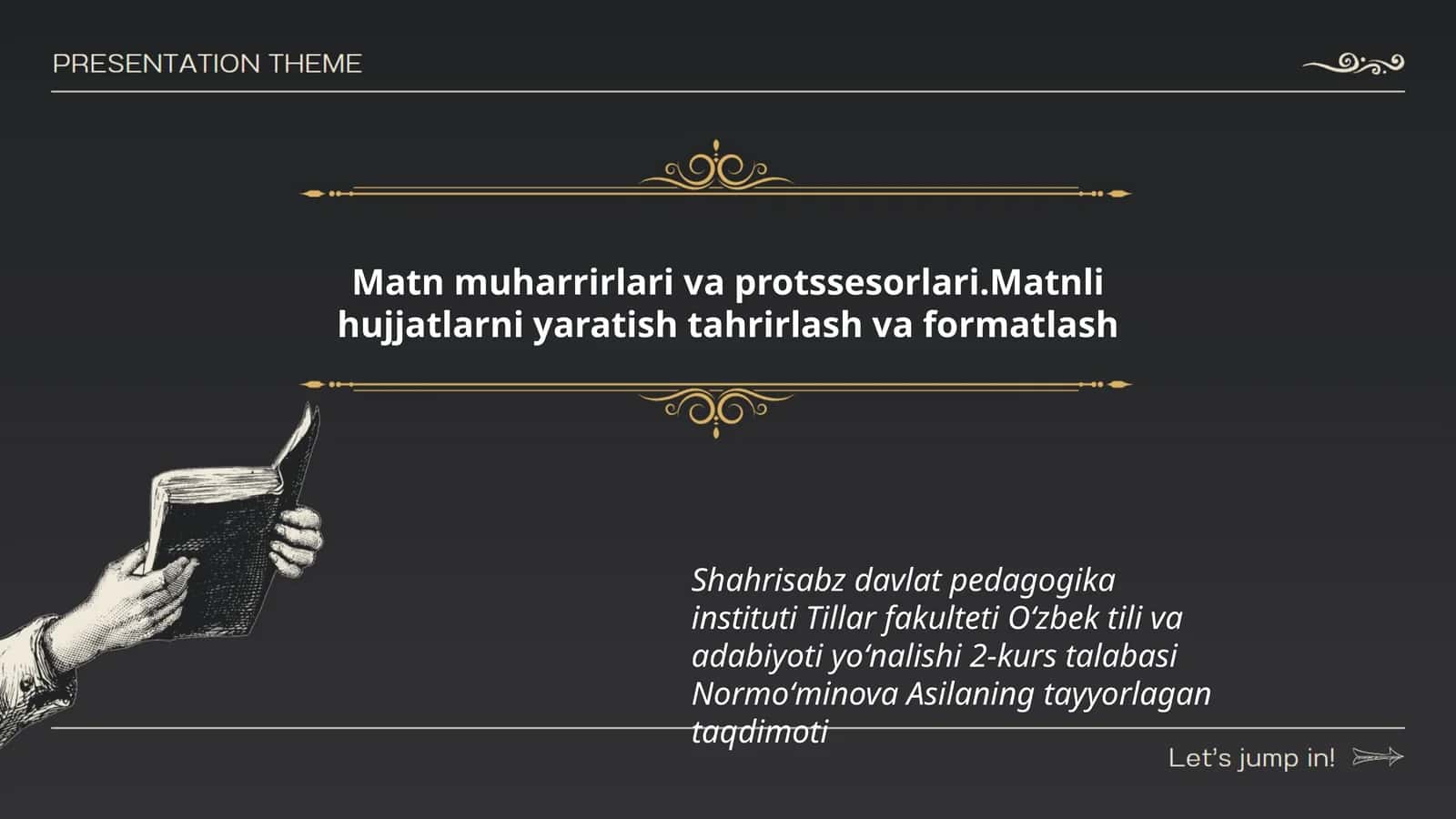Normoʻminova Asilaning tayyorlagan taqdimoti