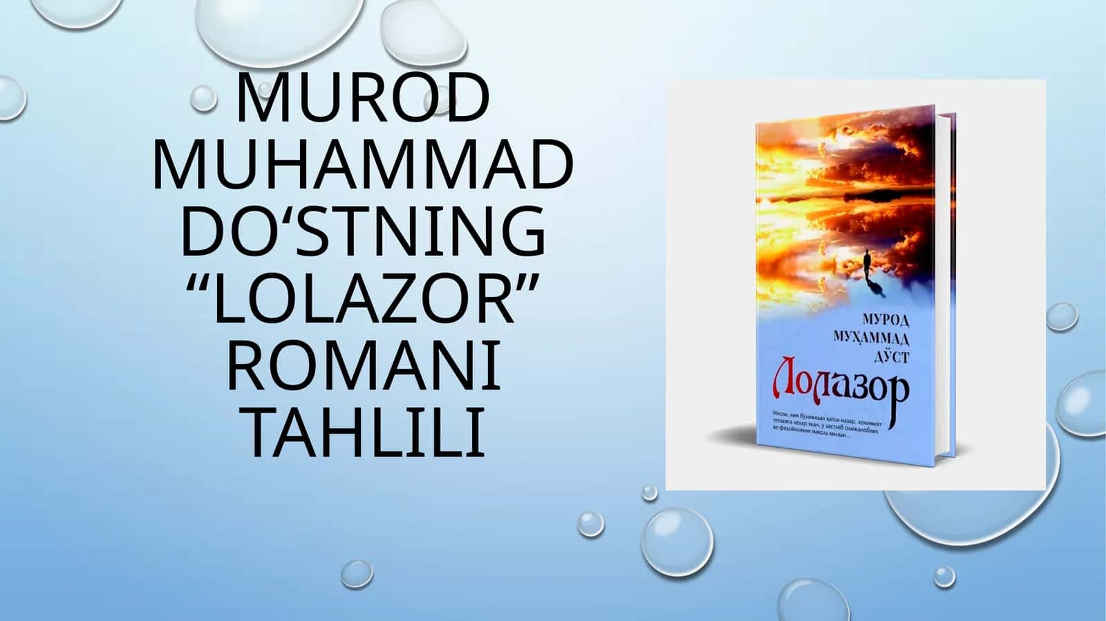 Murod Muhammad Do‘stning “Lolazor” romani tahlili