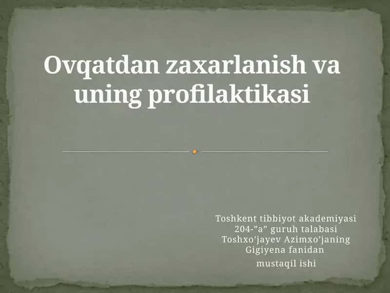 Ovqatdan zaharlanish va uning profilaktikasi