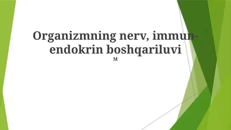 Organizmning nerv, immun-endokrin boshqariluvi