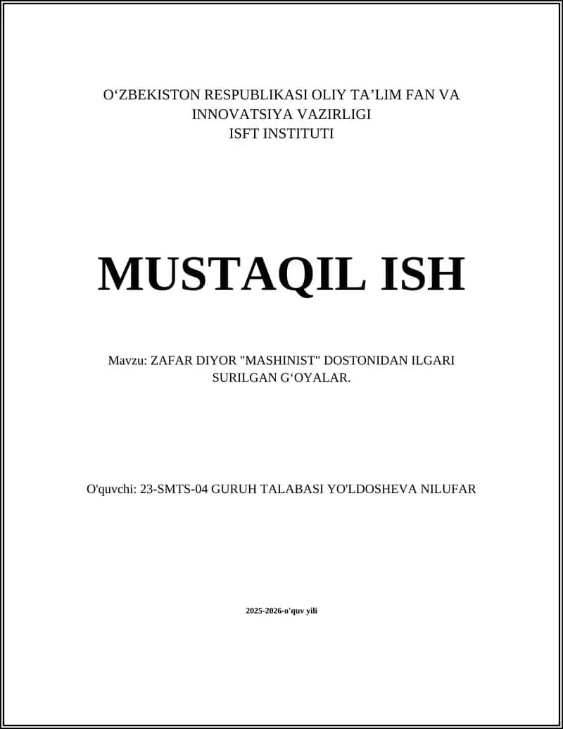 ZAFAR DIYOR "MASHINIST" DOSTONIDAN ILGARI SURILGAN G‘OYALAR