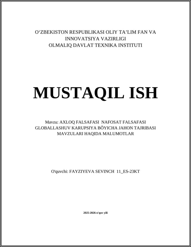 AXLOQ FALSAFASI NAFOSAT FALSAFASI GLOBALLASHUV KARUPSIYA BÕYICHA JAHON TAJRIBASI MAVZULARI HAQIDA MALUMOTLAR