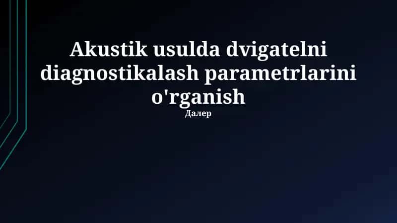 Akustik dvigatel diagnostikasi