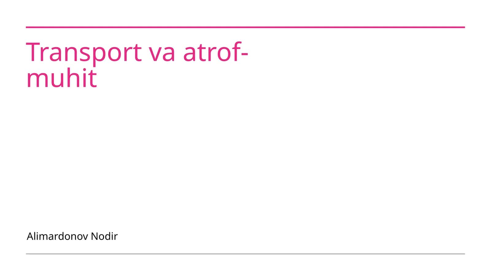 Transport va atrof-muhit