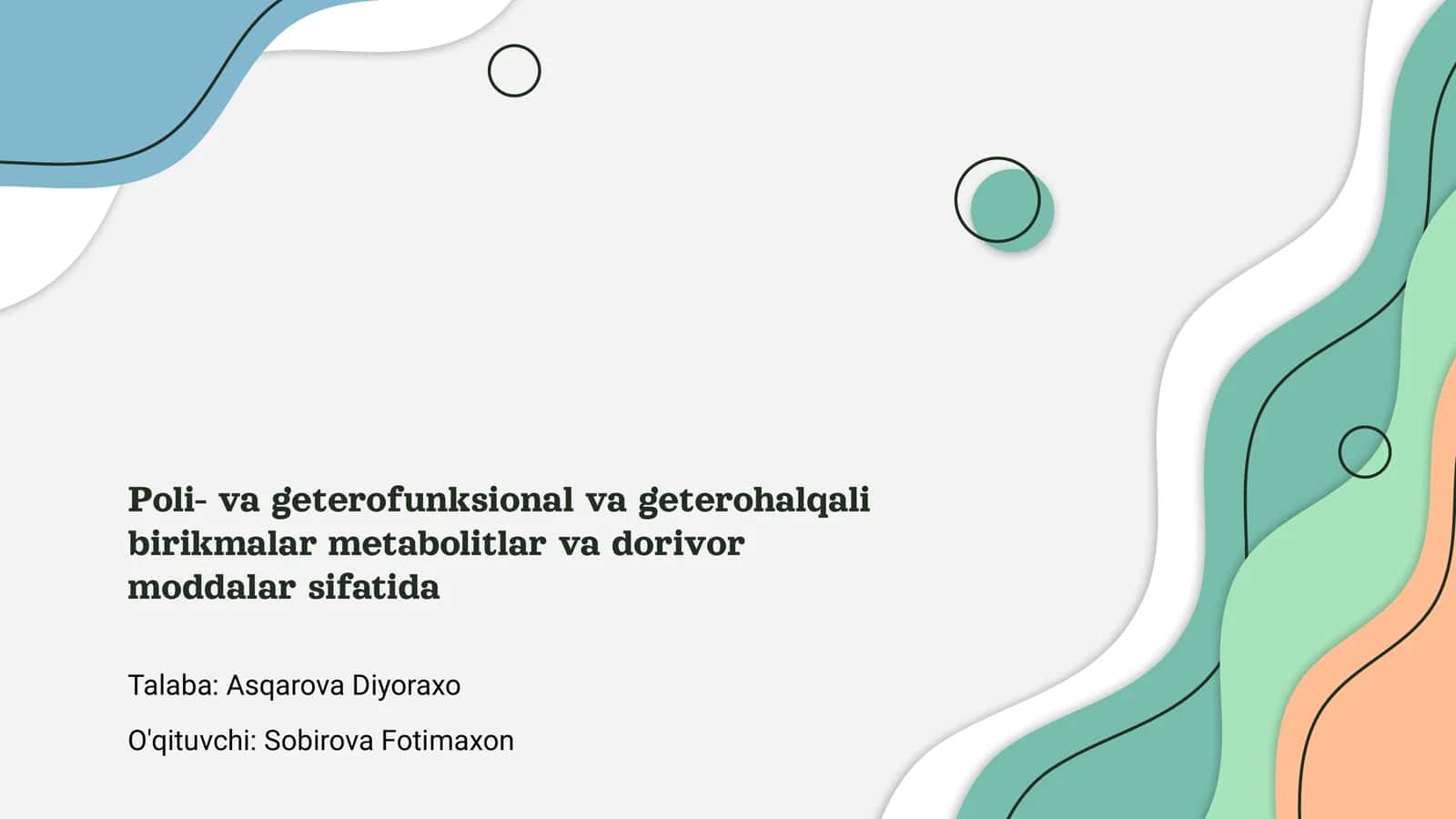 Poli- va geterofunksional va geterohalqali birikmalar metabolitlar va dorivor moddalar sifatida