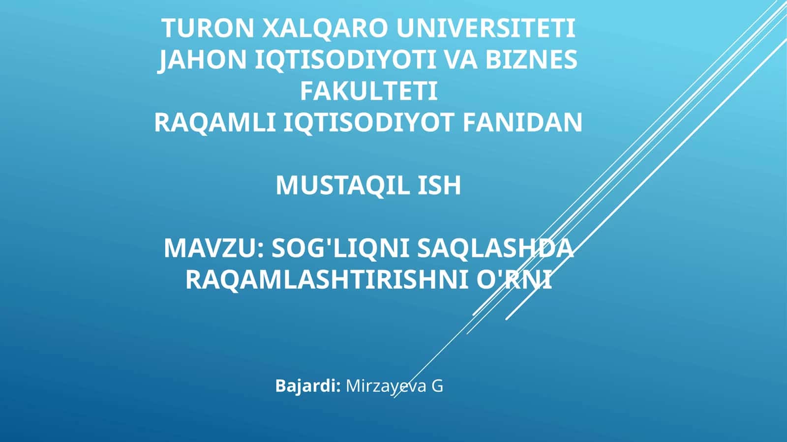 Raqamli iqtisodiyot fanidan MUSTAQIL ISH