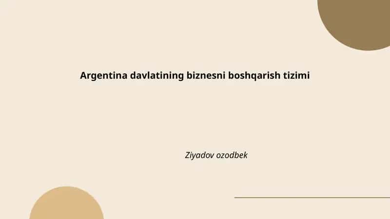 Argentina davlatining biznesni boshqarish tizimi