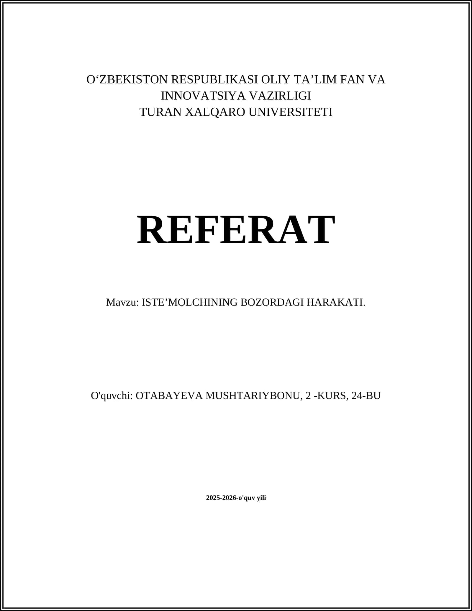 ISTE’MOLCHINING BOZORDAGI HARAKATI