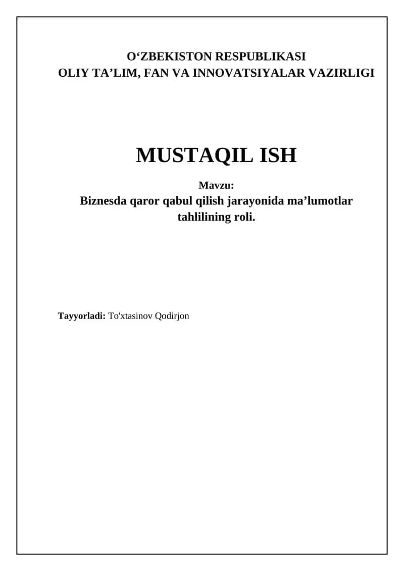 Biznesda qaror qabul qilish jarayonida maโlumotlar tahlilining roli