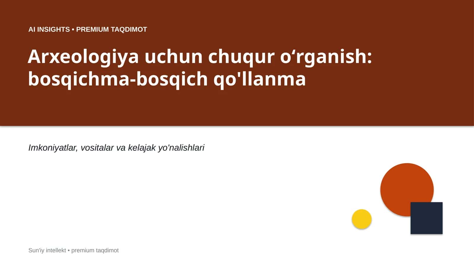 Arxeologiya uchun chuqur oʻrganish: bosqichma-bosqich qo'llanma
