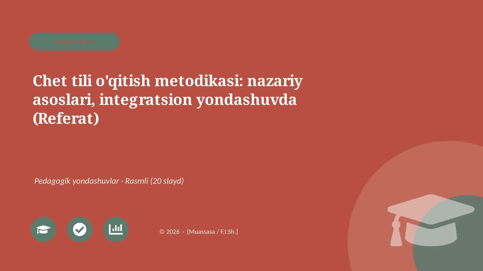 Chet tili o'qitish metodikasi: nazariy asoslari, integratsion yondashuvda (Referat)