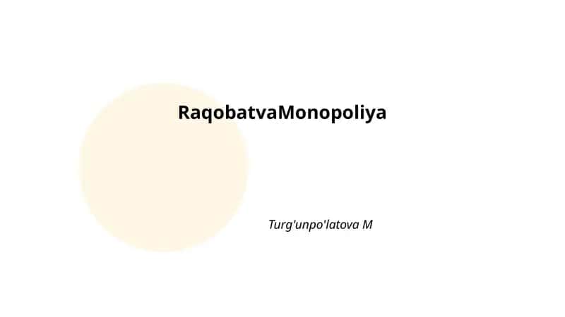 Raqobat va Monopoliya Nazariyasi
