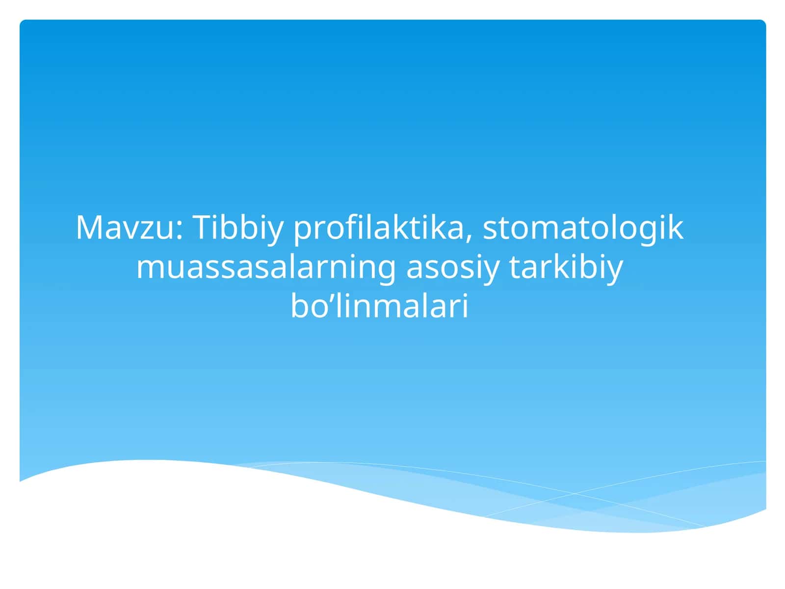 Tibbiy profilaktika, stomatologik muassasalarning asosiy tarkibiy bo'linmalari