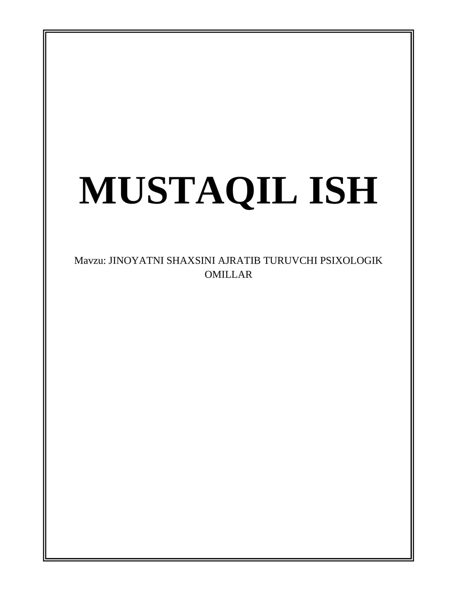 JINOYATNI SHAXSINI AJRATIB TURUVCHI PSIXOLOGIK OMILLAR