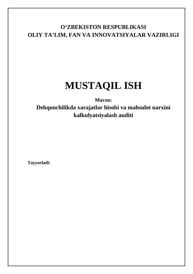 Dehqonchilikda xarajatlar hisobi va mahsulot narxini kalkulyatsiyalash auditi