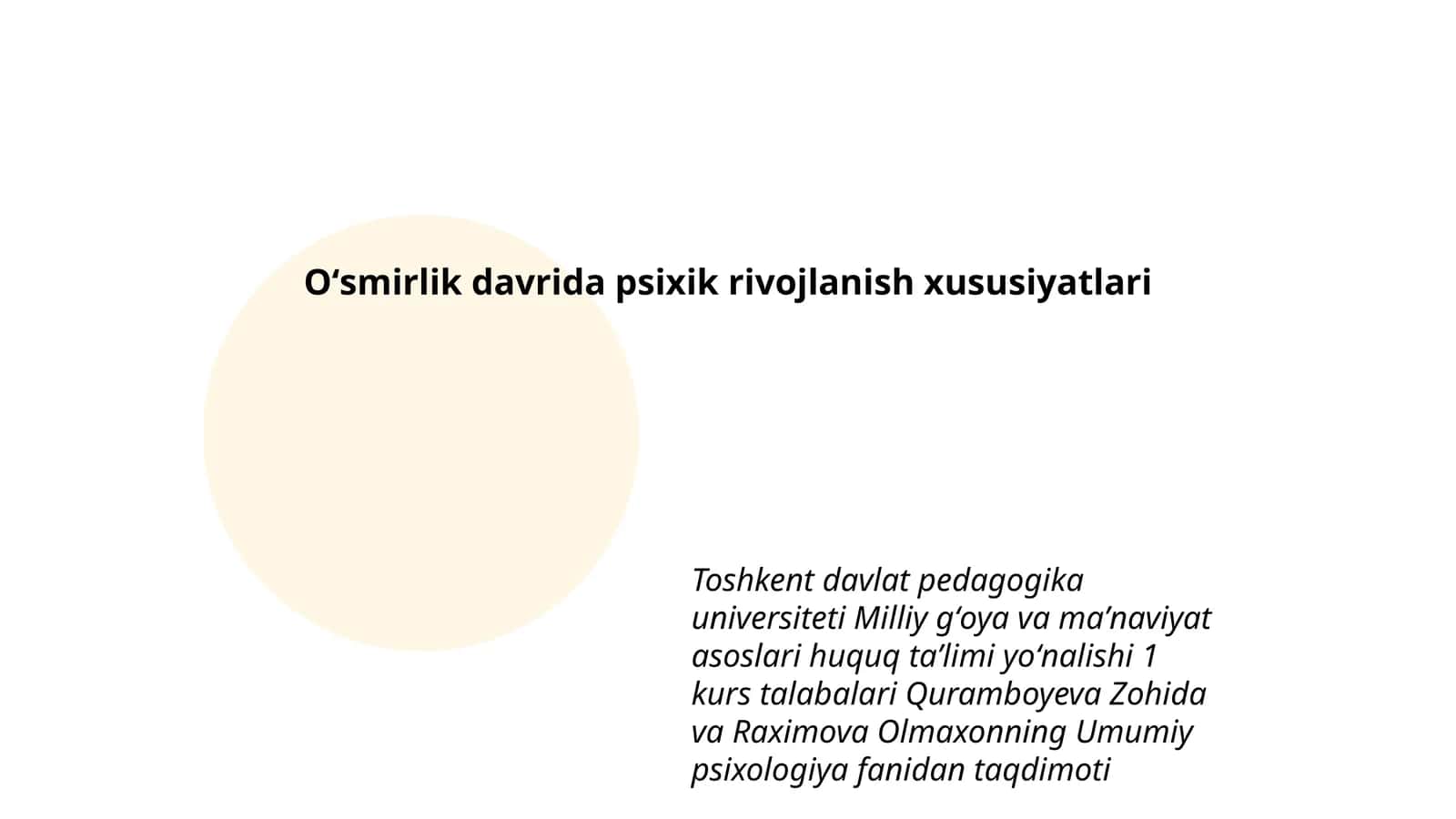 Oʻsmirlik davrida psixik rivojlanish xususiyatlari