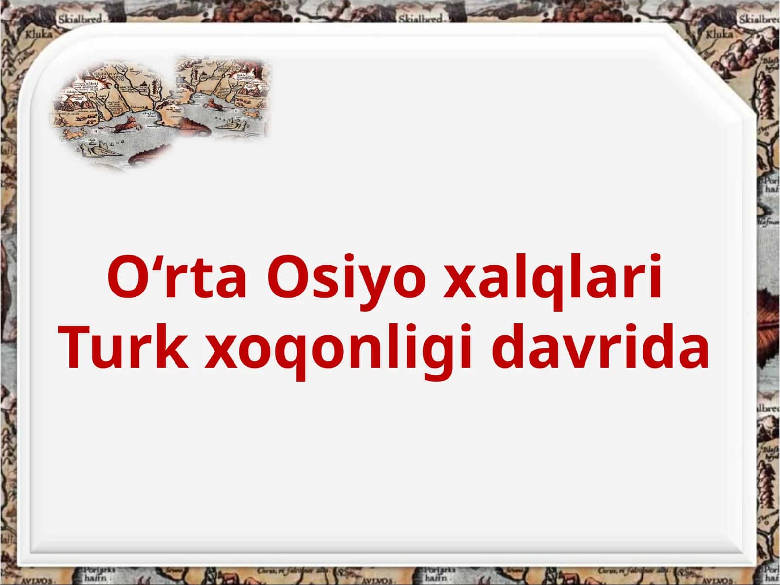 7-sinf O'zbekiston tarixi O'rta Osiyo xalqlari turk xoqonlogi davrida